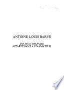 Antoine-Louis Barye. Dix-huit bronzes appartenant à un amateur
