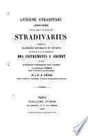 Antoine Stradivari, luthier célèbre connu sous le nom de Stradivarius
