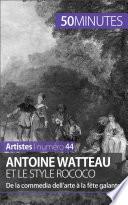 Antoine Watteau et le style rococo