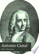 Antonio Canal dit le Canaletto. Paris, Libr. de l'art o.J. 108 S., 1 Tf