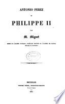 Antonio Perez et Philippe II