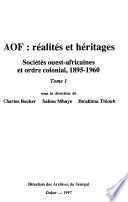 AOF, réalités et héritages
