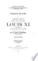 août 1461-30 avril 1482. (The acts entered in the Catalogue are numbered 1-2003; there are some irregularities of numbering)