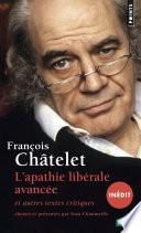 Apathie libérale avancée (inédit). et autres textes critiques (1961-1985) (L')
