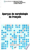 Aperçus de morphologie du français