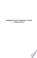Aperçus sur le roman italien (1940-2001)