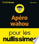 Apéros wahou pour les Nullissimes