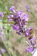 Apiculture Naturelle En Provence - C'Est Simple