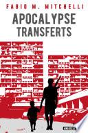 Apocalypse Transferts