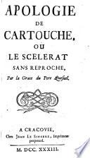 Apologie de Cartouche, Ou Le Scelerat Sans Reproche