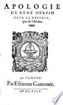 Apologie De René Herpin Povr La Repvblique de I. Bodin