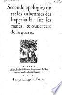 Apologie, faicte par vn seruiteur du roy i.e. P. Danès, Bishop of Lavaur , contre les calomnies des Imperiaulx: sur la descente du Turc