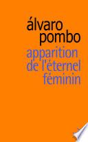 Apparition de l'éternel féminin