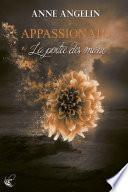 Appassionato - Tome 3 : La portée des maux
