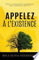 Appelez à l'Existence