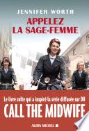 Appelez la sage-femme