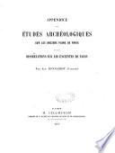 Appendice aux Études archéologiques sur les anciens plans de Paris, et aux Dissertations sur les enceintes de Paris
