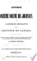 Appendix to the ... Journals of the Legislative Assembly [and the Legislative Council] ...