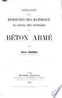 Application de la résistance des matériaux au calcul des ouvrages en béton armé
