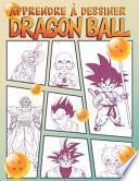 Apprendre à dessiner Dragon Ball