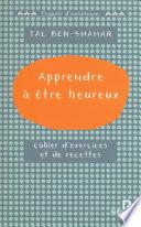 Apprendre à être heureux