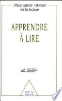 Apprendre à lire au cycle des apprentissages fondamentaux (GS, CP, CE1)