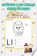 Apprendre à lire l'anglais Comme par Magie ! Livre à Colorier