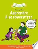 Apprendre à se concentrer