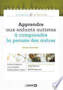 Apprendre aux enfants autistes à comprendre la pensée des autres