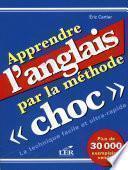 Apprendre l'anglais par la méthode choc