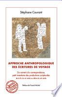 Approche anthropologique des écritures de voyage