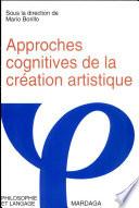 Approches cognitives de la création artistique