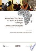 Approches didactiques du bi-plurilinguisme en Afrique