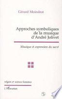 Approches symboliques de la musique d'André Jolivet