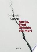 Après, Fred Chichin est mort