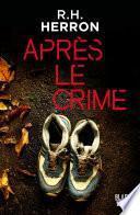 Après le crime