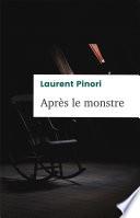 Après le monstre