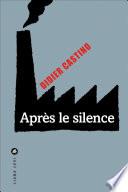 Après le silence