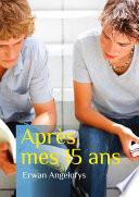 Après mes 15 ans