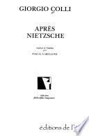 Après Nietzsche
