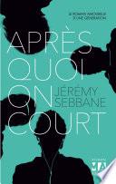 Après quoi on court