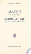 Aragon : La Permanence du surréalisme dans le cycle du monde réel