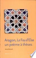 Aragon, Le fou d'Elsa