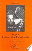 Aragon, Londres et la France libre