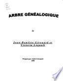 Arbre généalogique de Jean-Baptiste Girouard et Victoria Legault