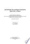 Archéologie des pratiques funéraires
