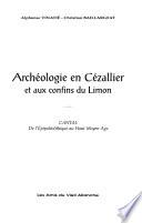 Archéologie en Cézallier et aux confins du Limon