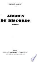 Arches de discorde