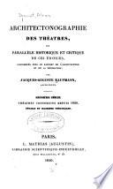 Architectonographie des théâtres: sér. Théâtres de Paris construits jusqu'en 1820. 1857