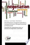Architecture d'agent hybride à comportement tempéramental et Rationnel